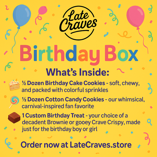 Late Craves Birthday Box